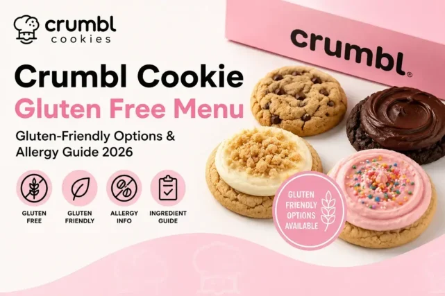 Crumbl Cookie Gluten Free Menu, Gluten-Friendly Options & Allergy Guide 2026 1 Crumbl Cookie Gluten e1787947753611