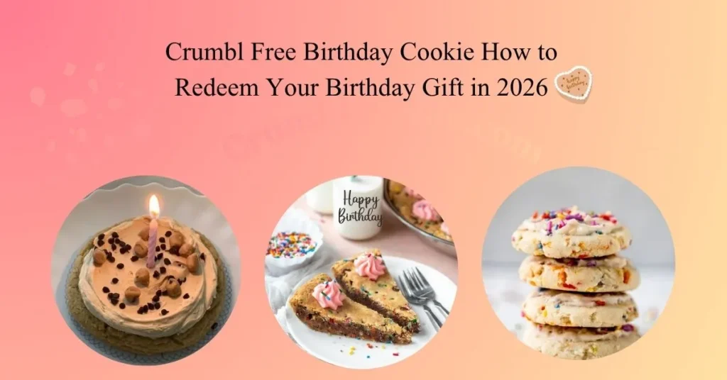 Crumbl Free Birthday Cookie 1